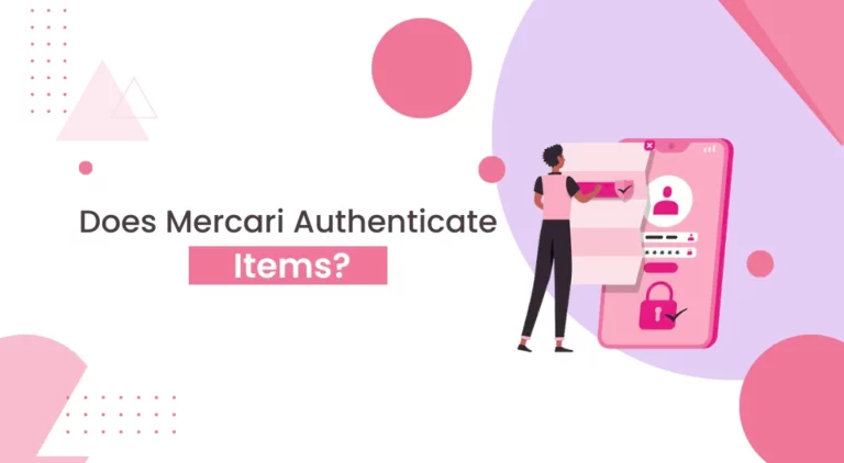 Does Mercari Authenticate Items