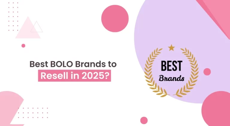 Best BOLO Brands to Resell in 2025
