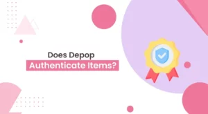 Does Depop Authenticate Items