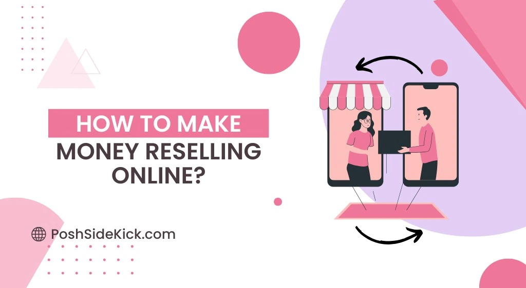 How to Make Money Reselling Online