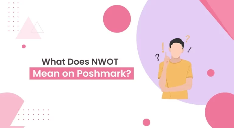 What Does NWOT Mean on Poshmark