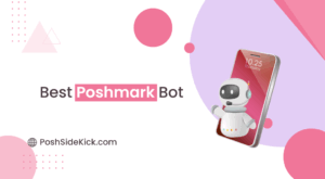 Best Poshmark Bot in 2025