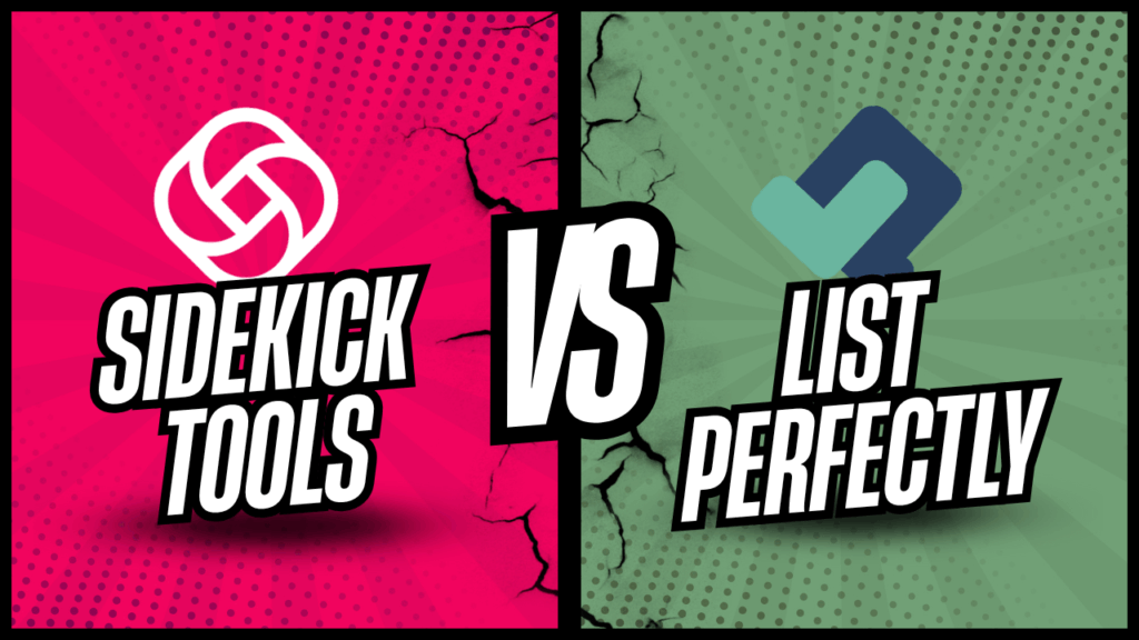 Sidekick Tools vs List Perfectly