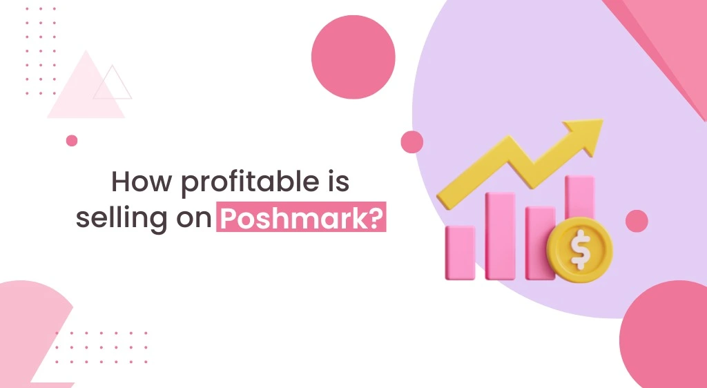 How Profitable is Selling on Poshmark