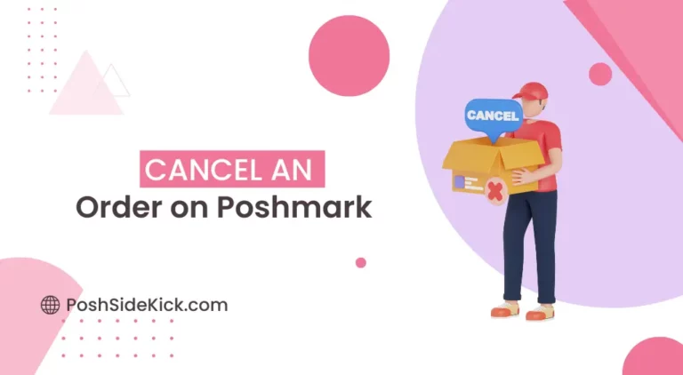 How to Cancel an Order on Poshmark