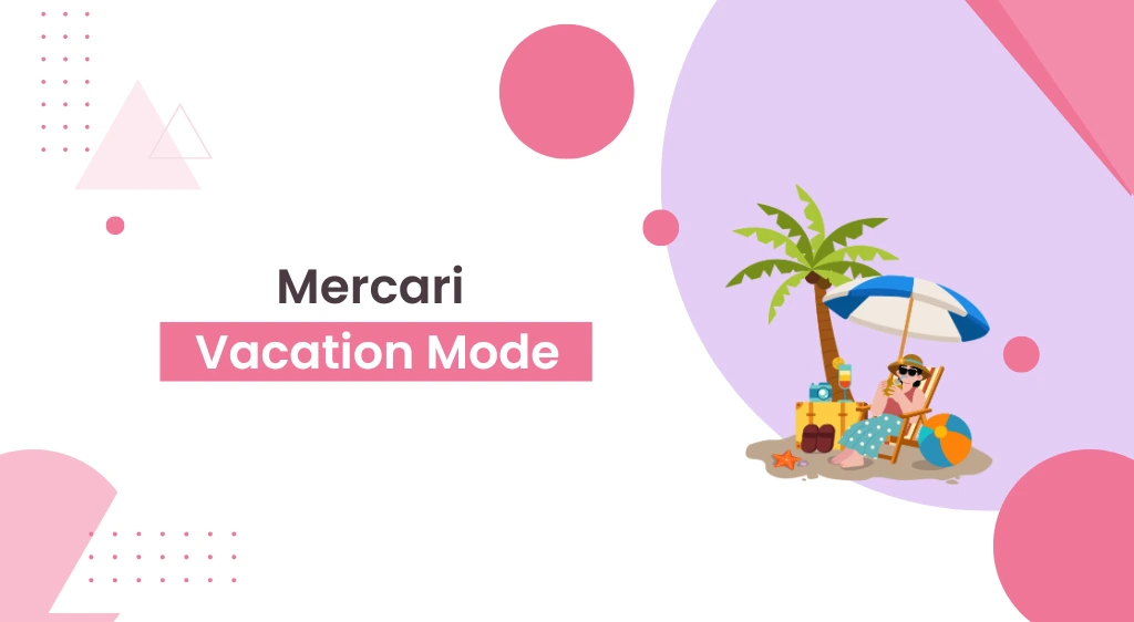 Mercari Vacation Mode