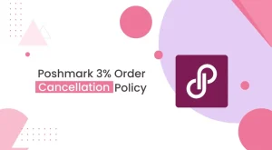 Poshmark New Order Cancellation Policy