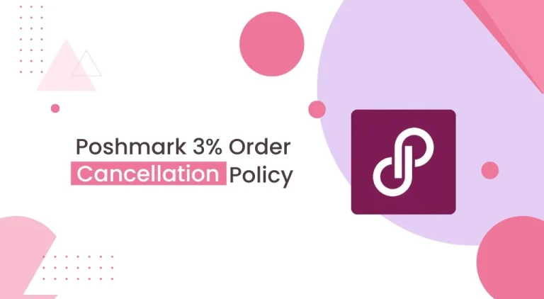 Poshmark New Order Cancellation Policy