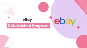 eBay Refurbished Program
