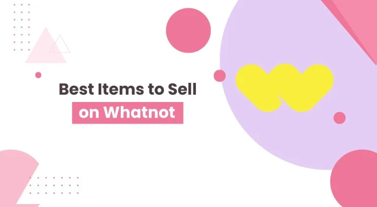 Best Items to Sell on Whatnot