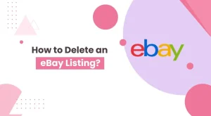 How to Delete an eBay Listing