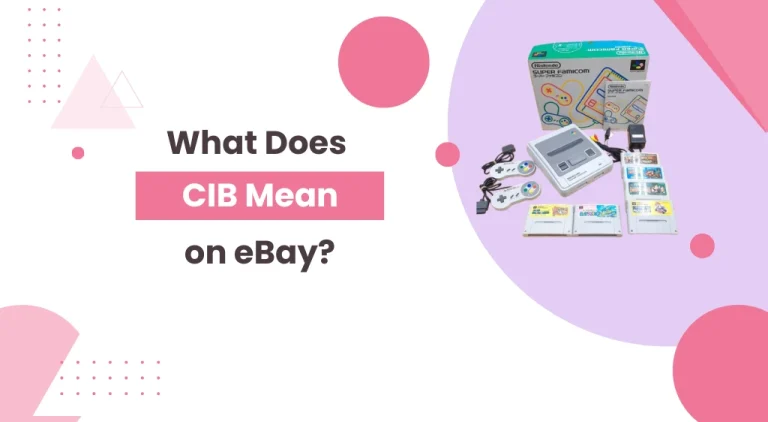 What Does CIB Mean on eBay